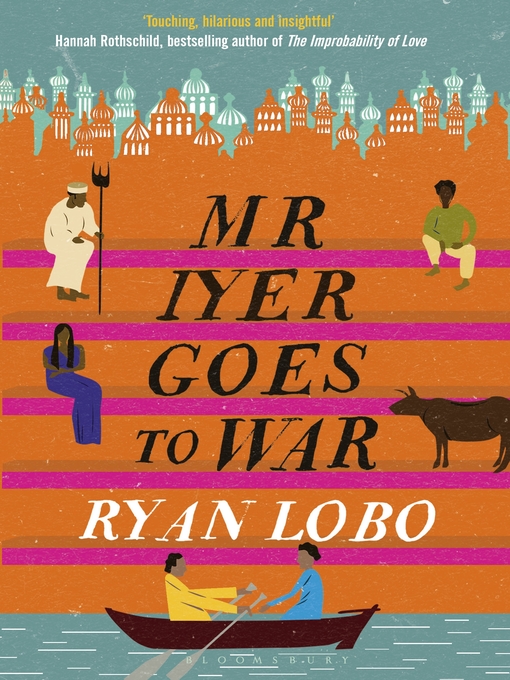 Title details for Mr Iyer Goes to War by Ryan Lobo - Available